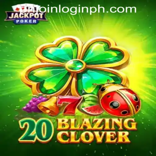 Discover the Exciting World of 20BlazingClover in the Philippines